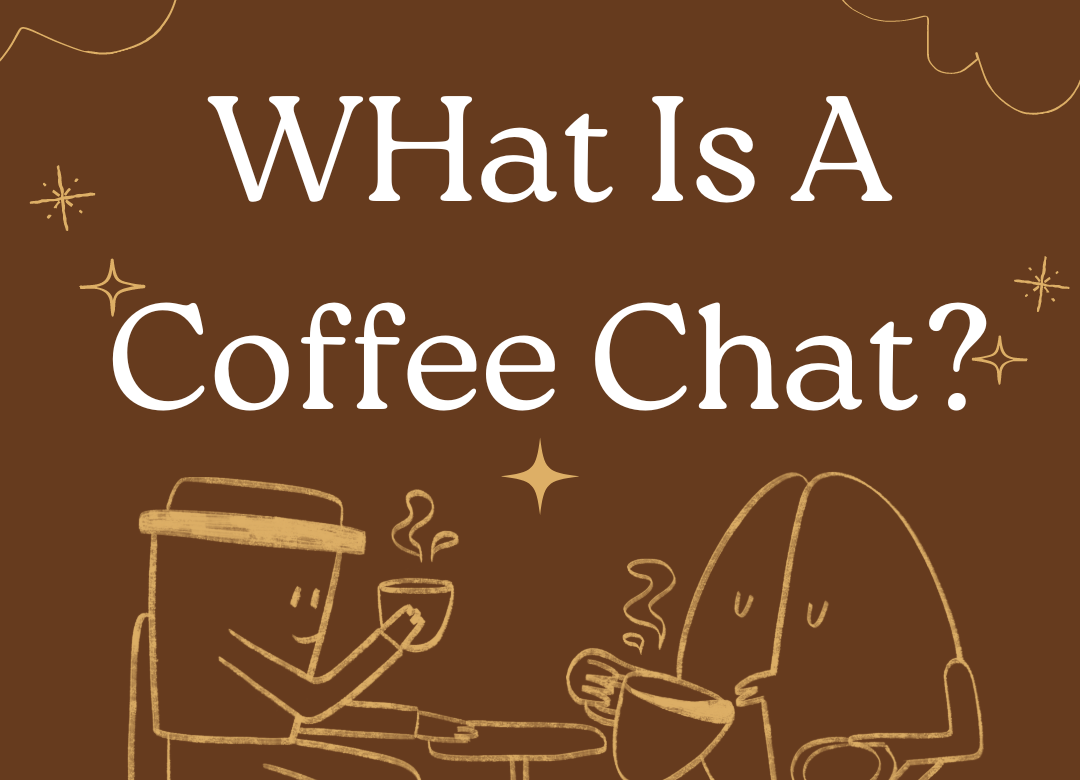  What is a Coffee Chat