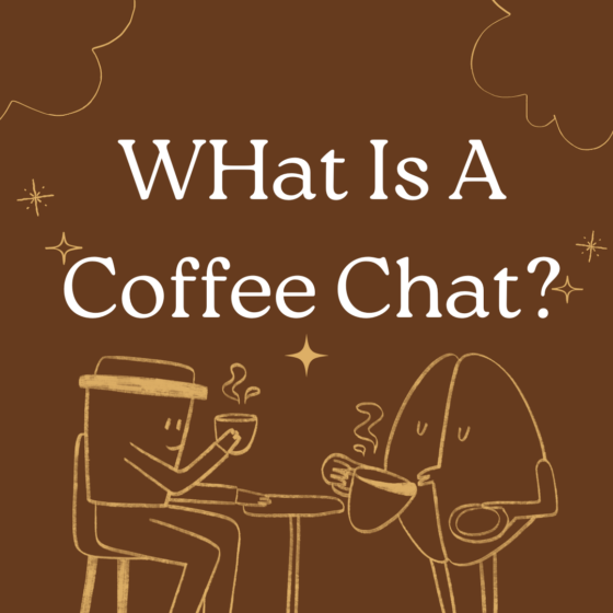  What is a Coffee Chat